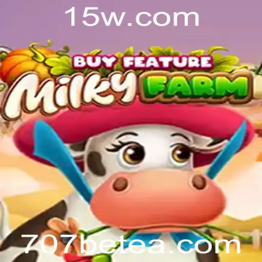 MilkyFarmBuyFeature: Exploração da Última Sensação no Mundo dos Jogos com 707bet